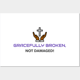 Gracefully Broken Posters and Art